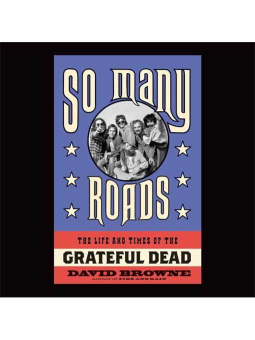 Title details for So Many Roads by David Browne - Available